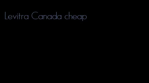 Levitra Canada cheap
