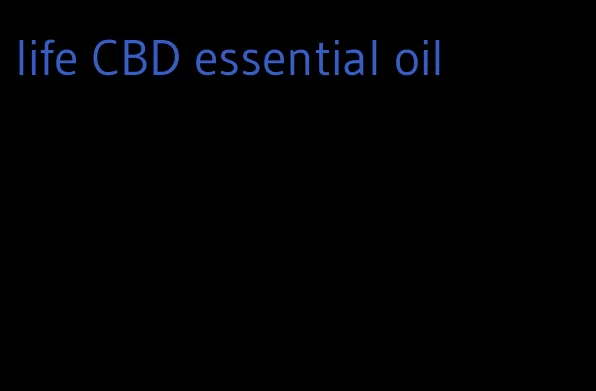 life CBD essential oil
