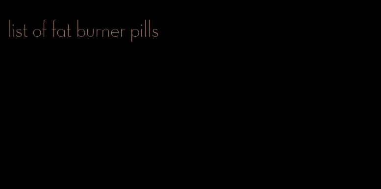 list of fat burner pills
