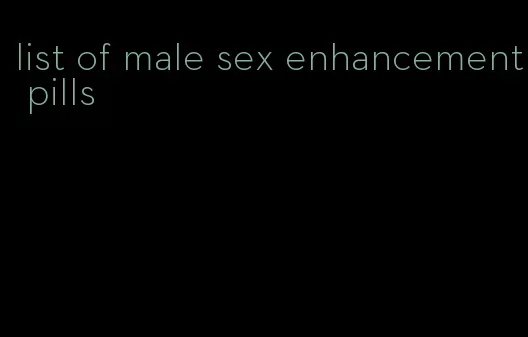 list of male sex enhancement pills