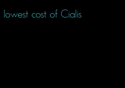 lowest cost of Cialis
