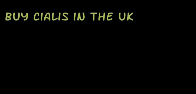 buy Cialis in the UK