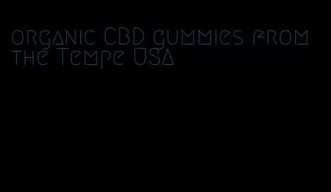organic CBD gummies from the Tempe USA