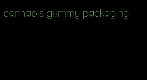 cannabis gummy packaging