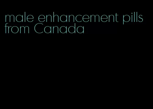 male enhancement pills from Canada