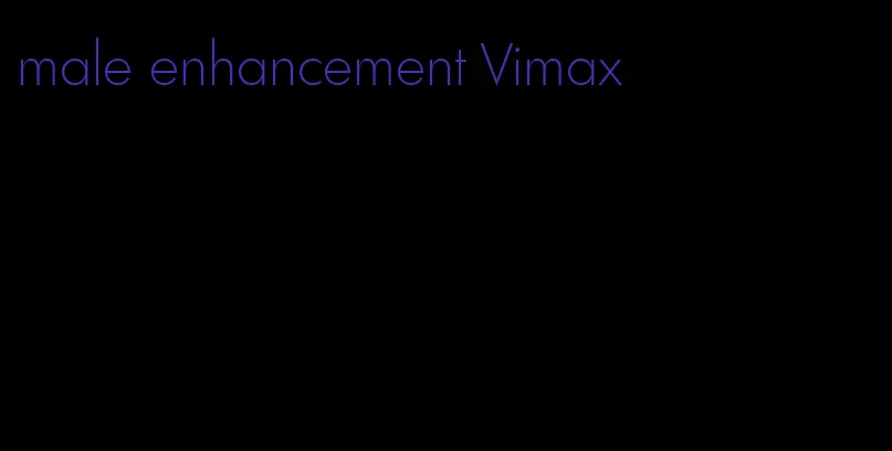 male enhancement Vimax