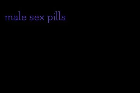 male sex pills
