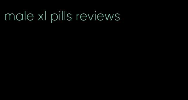 male xl pills reviews