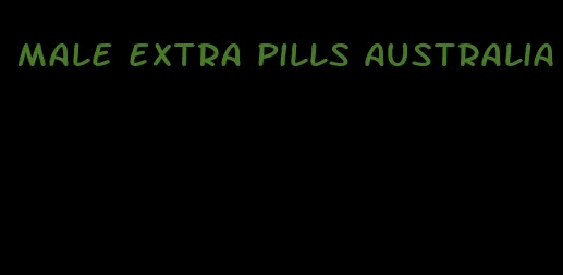 male extra pills Australia