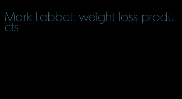Mark Labbett weight loss products