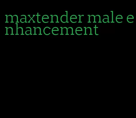 maxtender male enhancement