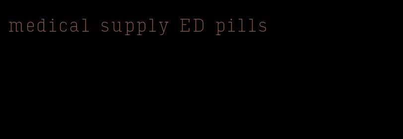 medical supply ED pills