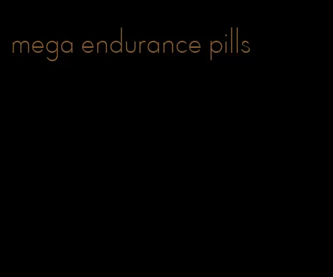 mega endurance pills