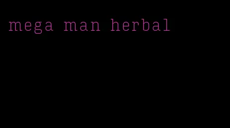 mega man herbal