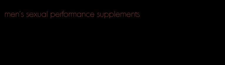 men's sexual performance supplements