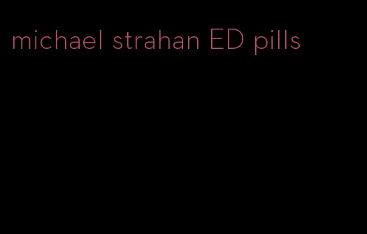 michael strahan ED pills