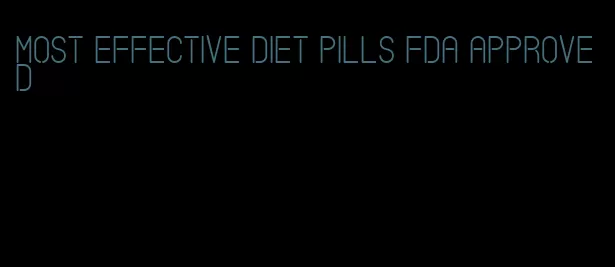 most effective diet pills FDA approved