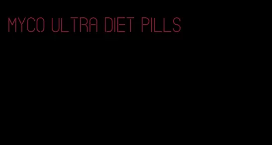 myco ultra diet pills