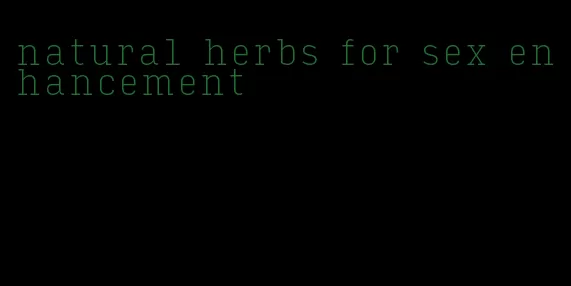 natural herbs for sex enhancement