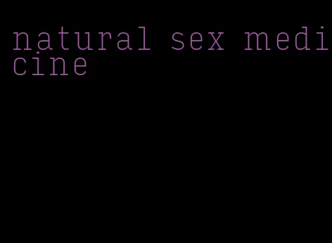 natural sex medicine