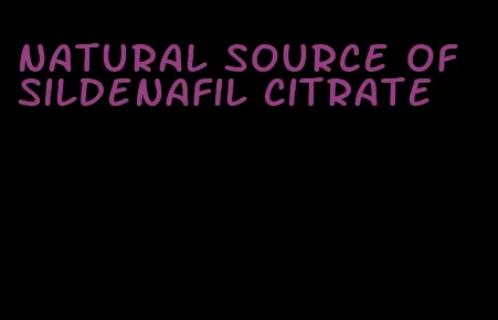 natural source of sildenafil citrate