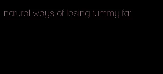 natural ways of losing tummy fat