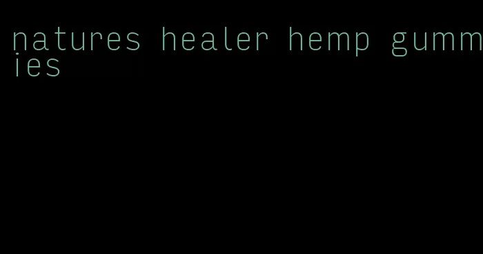 natures healer hemp gummies