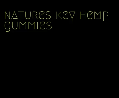 natures key hemp gummies