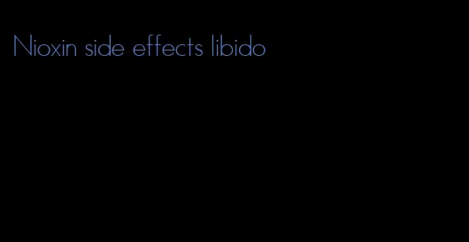 Nioxin side effects libido