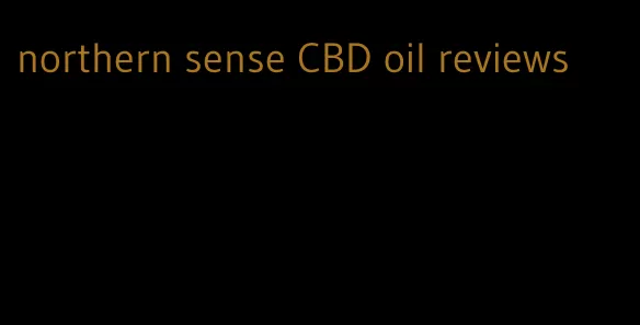 northern sense CBD oil reviews