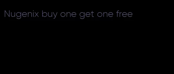 Nugenix buy one get one free