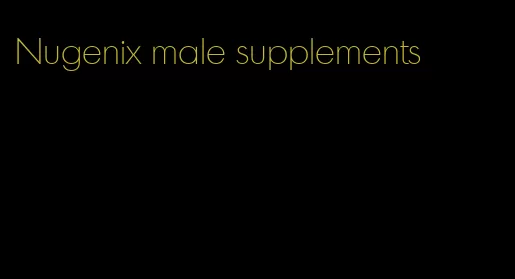Nugenix male supplements