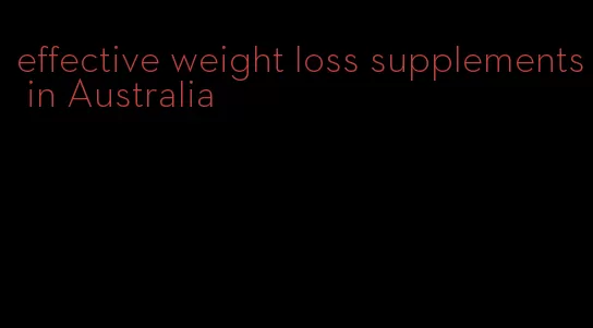effective weight loss supplements in Australia