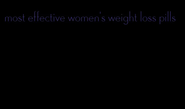 most effective women's weight loss pills