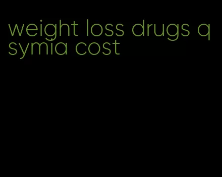 weight loss drugs qsymia cost
