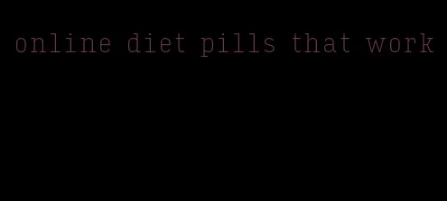online diet pills that work
