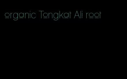 organic Tongkat Ali root