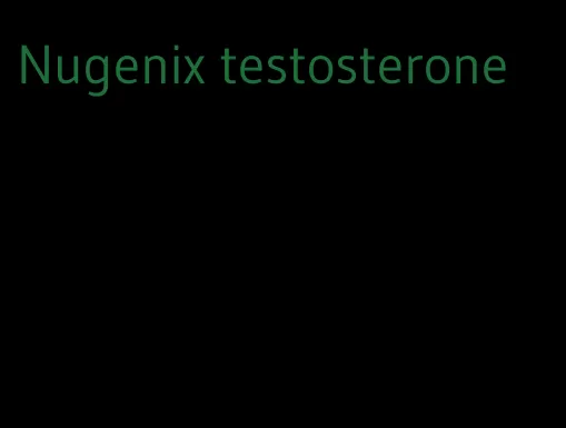Nugenix testosterone