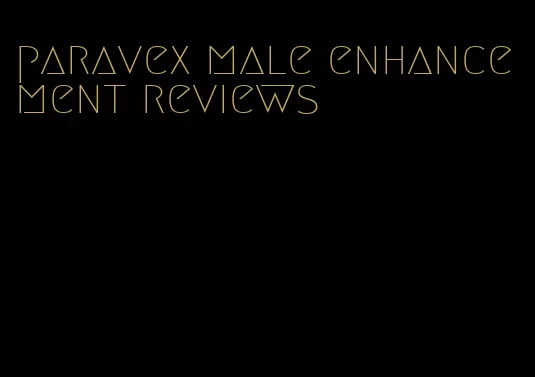 paravex male enhancement reviews
