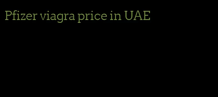 Pfizer viagra price in UAE