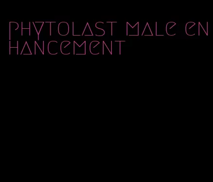 phytolast male enhancement