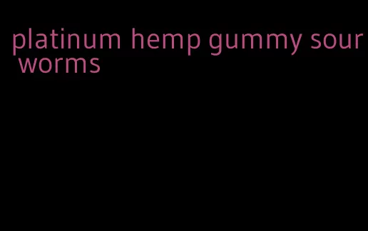 platinum hemp gummy sour worms