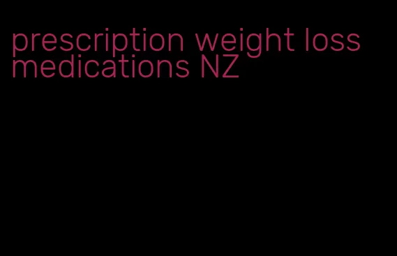 prescription weight loss medications NZ