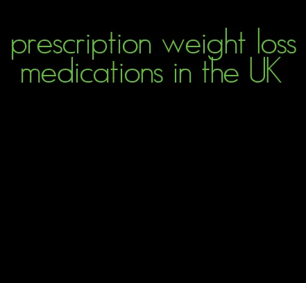 prescription weight loss medications in the UK