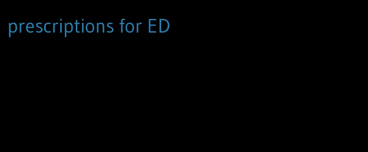 prescriptions for ED