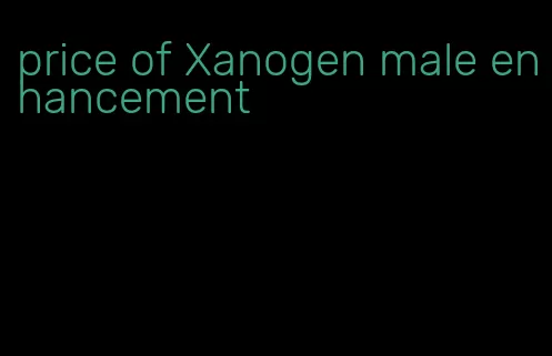 price of Xanogen male enhancement