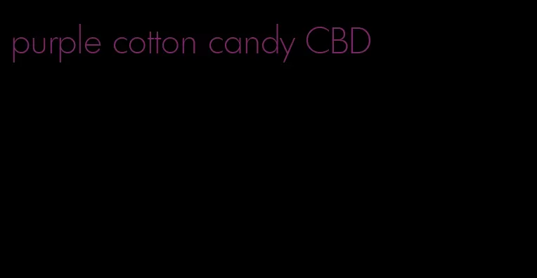 purple cotton candy CBD