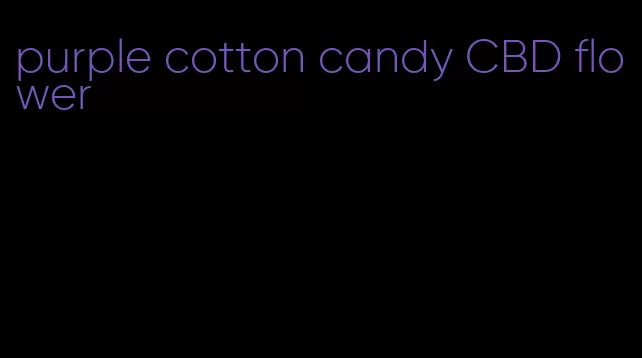purple cotton candy CBD flower