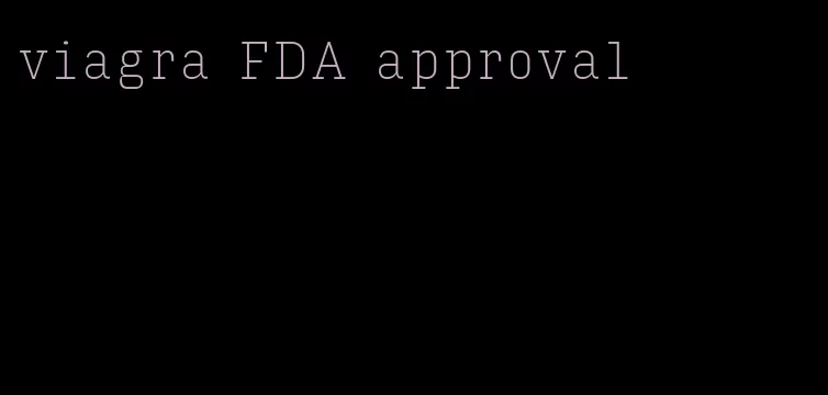 viagra FDA approval