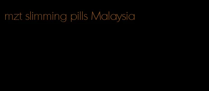 mzt slimming pills Malaysia